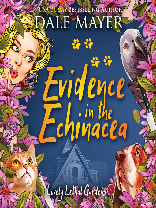 Title details for Evidence in the Echinacea by Dale Mayer - Available